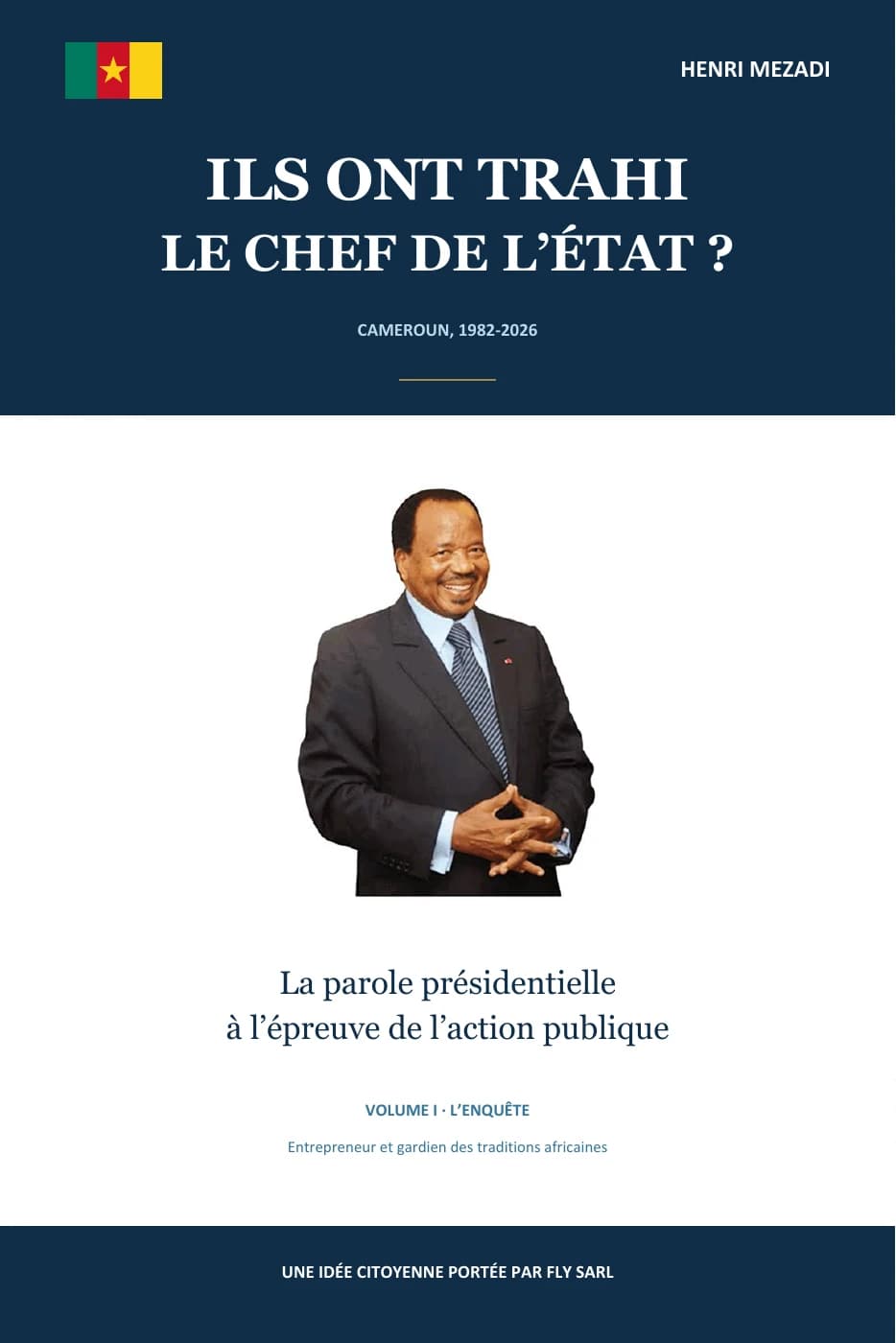 Couverture de Ils ont trahi le Chef de l’État ? par Henri MEZADI